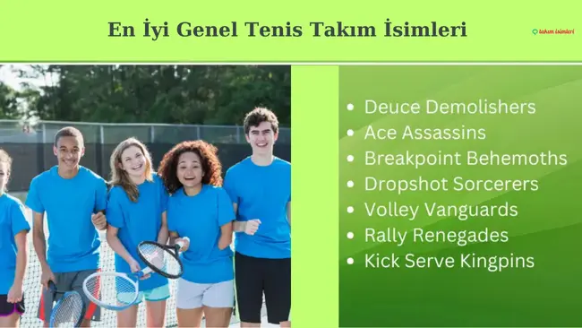 En iyi tenis takımı isimlerini ararken, yaratıcılık, tenis bağları ve genel olarak harika faktörün mükemmel karışımıyla zirveye çıkanlar bunlardır: